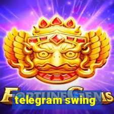 telegram swing